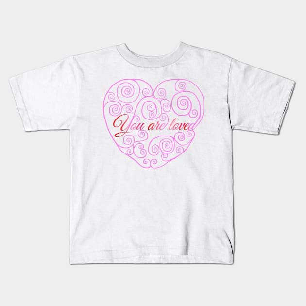 You are Loved Pink Heart Kids T-Shirt by Art by Deborah Camp